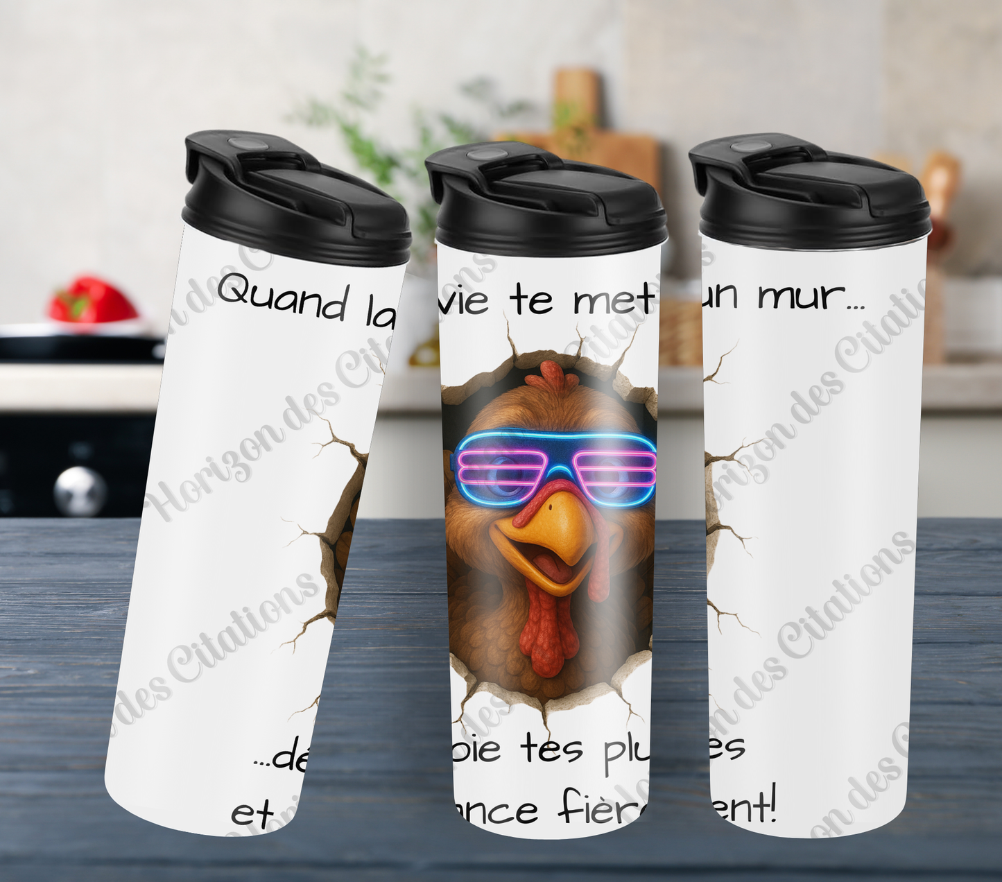 Tumbler 20oz - Quand la vie te met un mur ... déploie tes plumes et avance fièrement.
