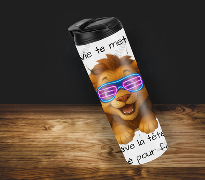 Tumbler 20oz - Quand la vie te met un mur ... lève la tête. T’es né pour foncer.