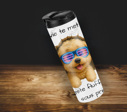 Tumbler 20oz - Quand la vie te met un mur ... reste fluffy, même sous pression.