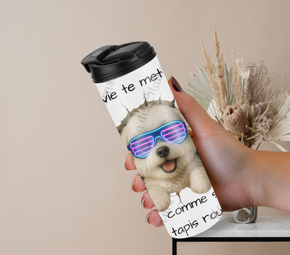 Tumbler 20oz - Quand la vie te met un mur ... avance comme si c’était un tapis rouge!