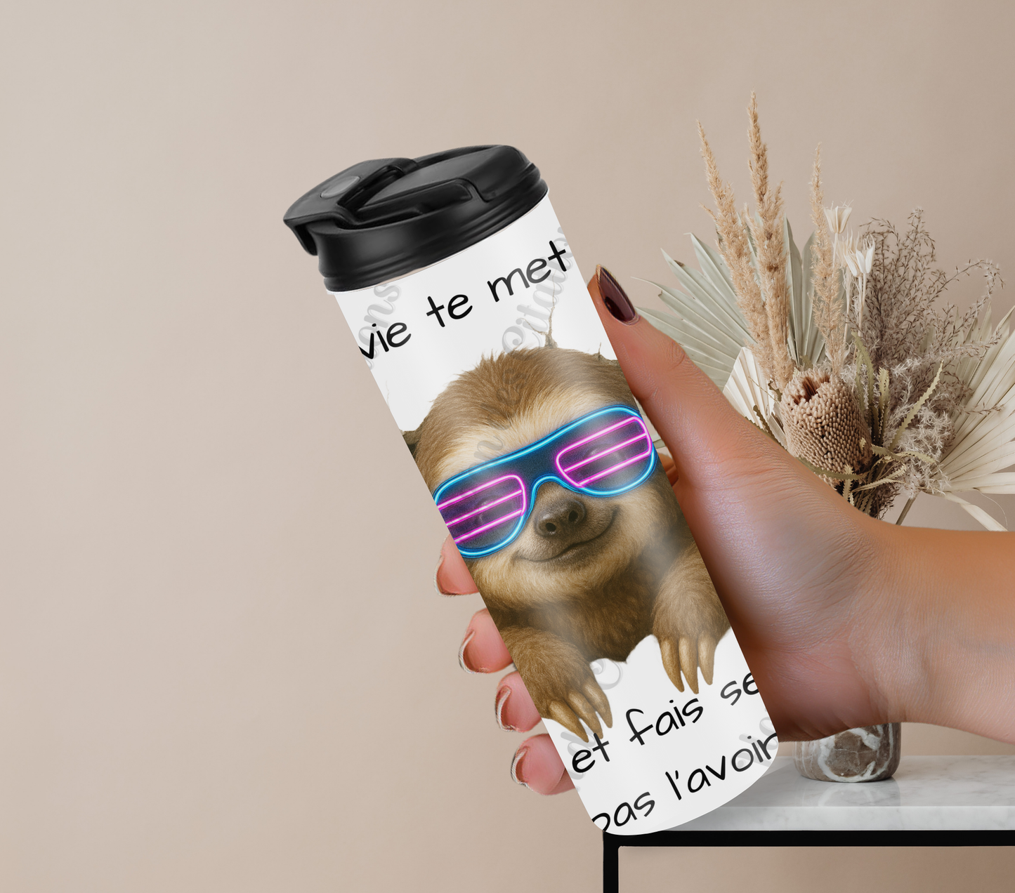 Tumbler 20oz - Quand la vie te met un mur ... sourie et fais semblant  de pas l’avoir vu!