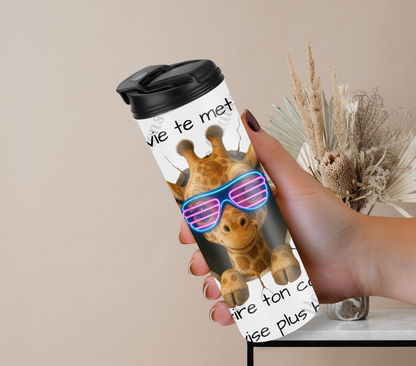 Tumbler 20oz - Quand la vie te met un mur ... étire ton cou et vise plus haut!