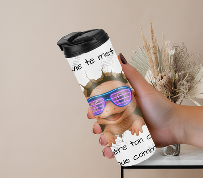 Tumbler 20oz - Quand la vie te met un mur ...   régénère ton calme