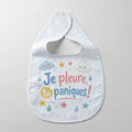 Bavoir – Je pleure, tu paniques!
