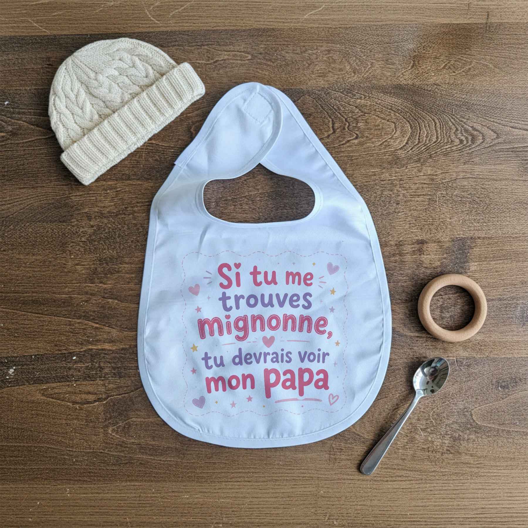 Bavoir – Si tu me trouves mignon... Papa