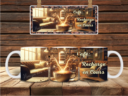 Tasse - 11oz - Humour - Café : Recharge en cours