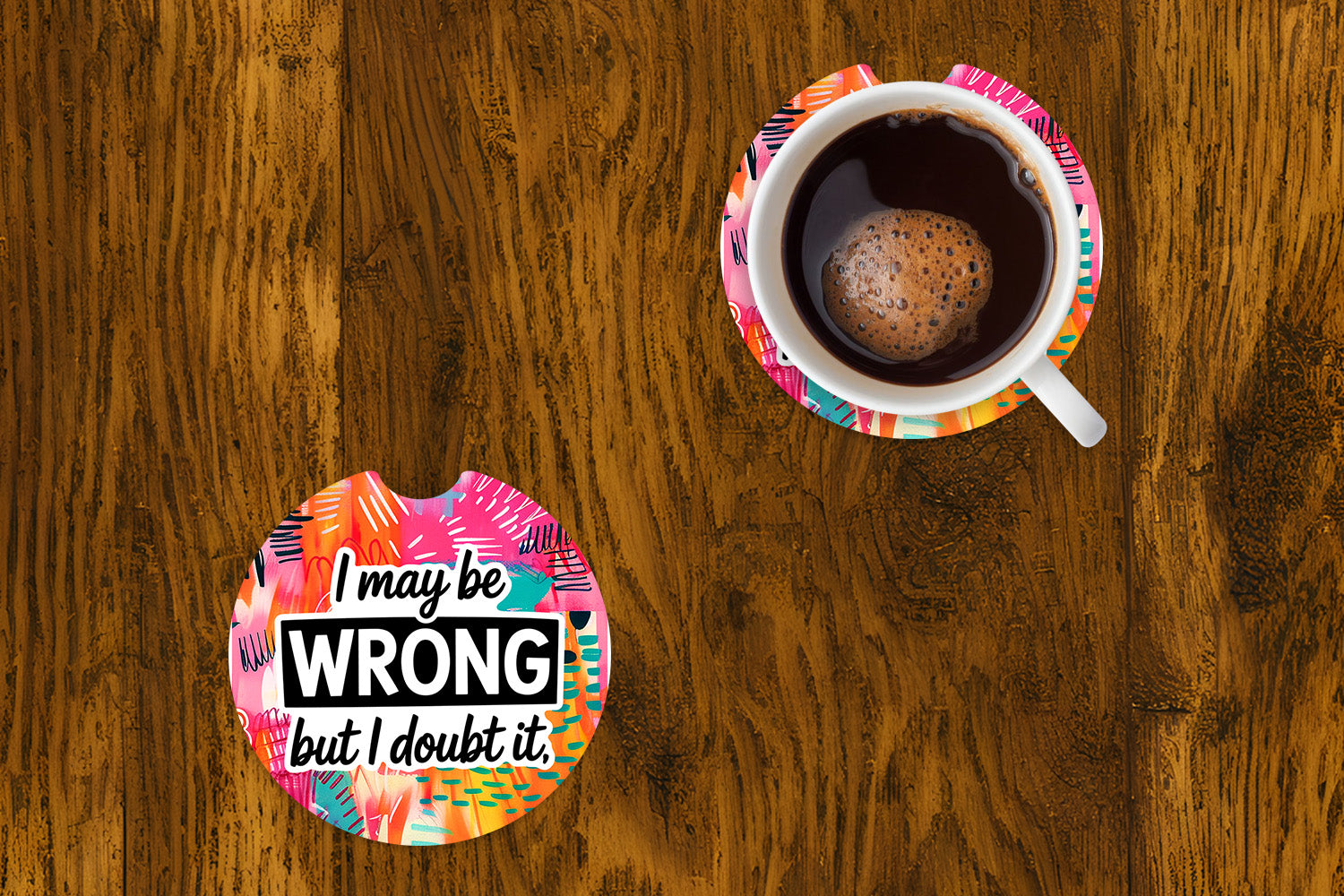 Sous-verre d'auto - Sarcasme - I may be wrong - ensemble de 2