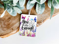 Assainisseur d'air en Feutre - Citation - You are enough